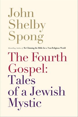 Cover image for The Fourth Gospel: Tales of a Jewish Mystic