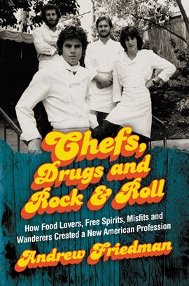 Cover image for Chefs, Drugs and Rock & Roll