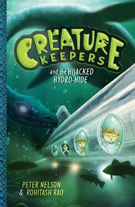 Cover image for Creature Keepers and the Hijacked Hydro-Hide