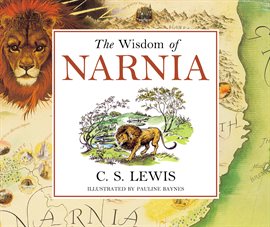 Imagen de portada para The Wisdom of Narnia