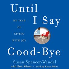 Cover image for Until I Say Good-Bye