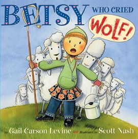 Cover image for Betsy Who Cried Wolf