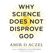 Cover image for Why Science Does Not Disprove God