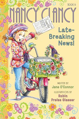 Cover image for Nancy Clancy, Late-Breaking News!