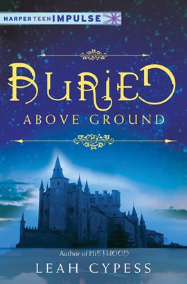 Cover image for Buried Above Ground