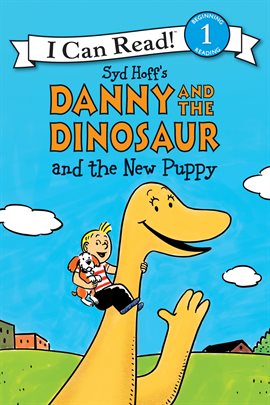 Imagen de portada para Danny and the Dinosaur and the New Puppy
