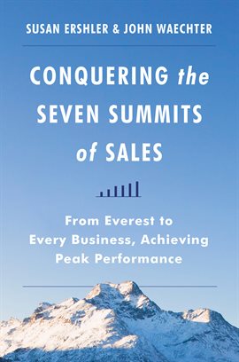 Cover image for Conquering the Seven Summits of Sales