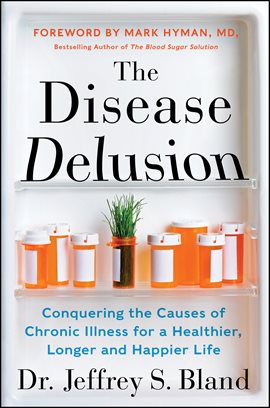 Cover image for The Disease Delusion