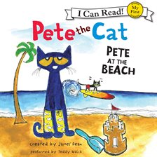 Cover image for Pete the Cat: Pete at the Beach