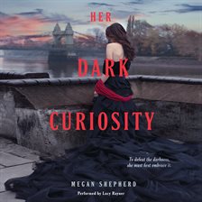 Cover image for Her Dark Curiosity