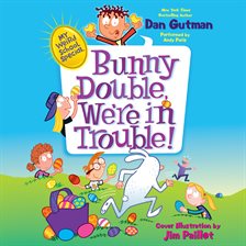 Image de couverture de Bunny Double, We're in Trouble!