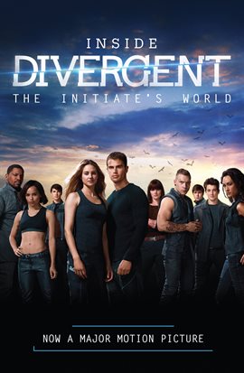 Cover image for Inside Divergent: The Initiate's World