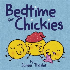 Cover image for Bedtime for Chickies