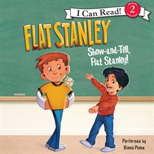 Cover image for Show-and-Tell, Flat Stanley!