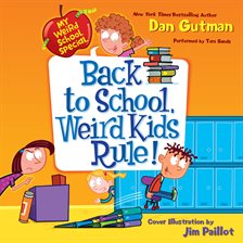 Imagen de portada para Back to School, Weird Kids Rule!
