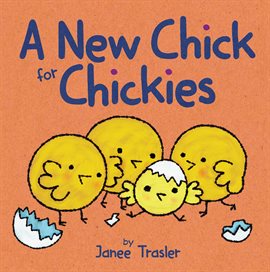 Cover image for A New Chick for Chickies