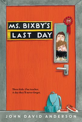 Cover image for Ms. Bixby's Last Day