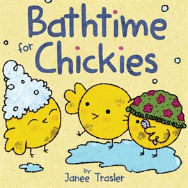Cover image for Bathtime for Chickies