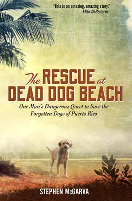 Cover image for The Rescue at Dead Dog Beach