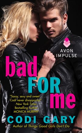 Cover image for Bad For Me