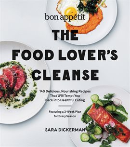 Cover image for Bon Appetit: The Food Lover's Cleanse