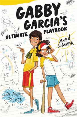 Cover image for Gabby Garcia's Ultimate Playbook #2: MVP Summer