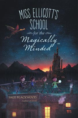 Cover image for Miss Ellicott's School for the Magically Minded