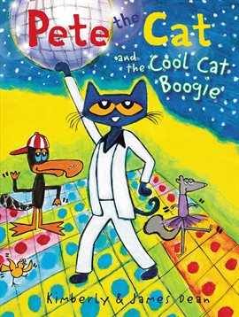 Cover image for Pete the Cat and the Cool Cat Boogie