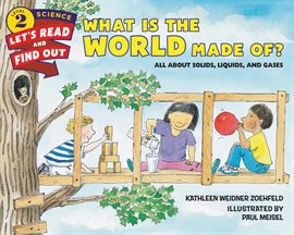 Cover image for What Is the World Made Of?