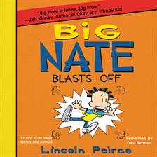 Cover image for Big Nate Blasts Off