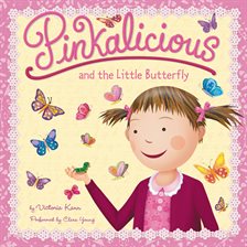 Cover image for Pinkalicious and the Little Butterfly