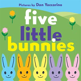 Cover image for Five Little Bunnies