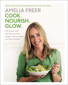 Cover image for Cook. Nourish. Glow.