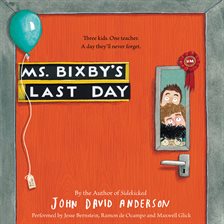Cover image for Ms. Bixby's Last Day (Unabridged)