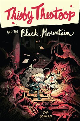 Cover image for Thisby Thestoop and the Black Mountain