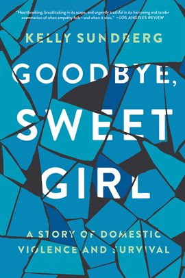 Cover image for Goodbye, Sweet Girl