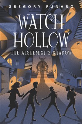 Cover image for Watch Hollow: The Alchemist's Shadow