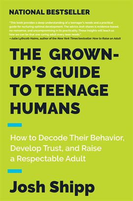 Cover image for The Grown-Up's Guide to Teenage Humans
