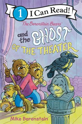 Cover image for The Berenstain Bears and the Ghost of the Theater