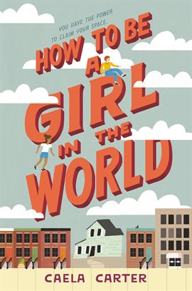 Cover image for How to Be a Girl in the World