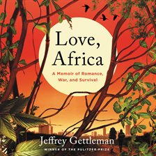 Cover image for Love, Africa Unabridged