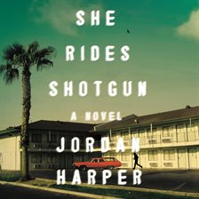 Cover image for She Rides Shotgun