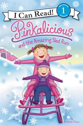 Cover image for Pinkalicious and the Amazing Sled Run