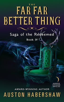 Cover image for The Far Far Better Thing