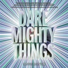 Cover image for Dare Mighty Things