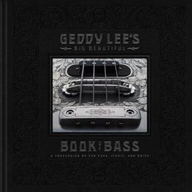 Cover image for Geddy Lee's Big Beautiful Book of Bass