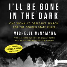 Cover image for I'll Be Gone in the Dark