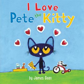 Cover image for I Love Pete the Kitty
