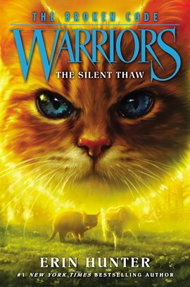 Cover image for Warriors: The Broken Code #2: The Silent Thaw