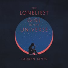 Book Jacket: The Loneliest Girl in the Universe